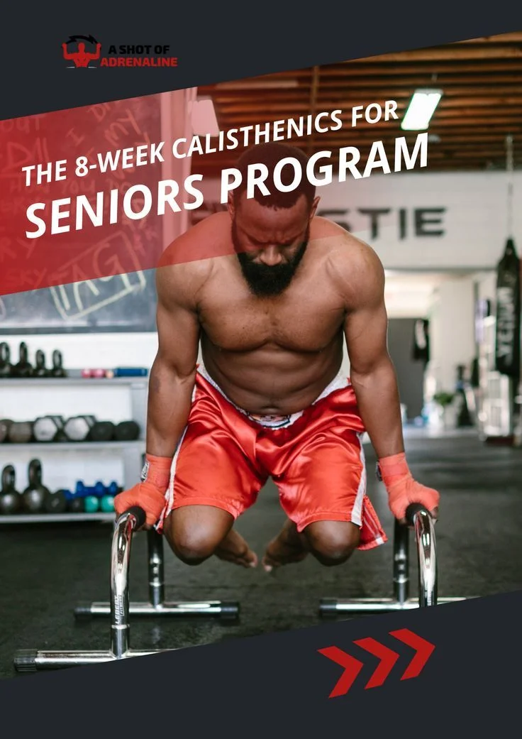 The 8-Week Calisthenics For Seniors Program | Senior programs ...
